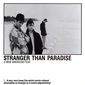 Poster 1 Stranger Than Paradise