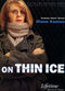 Film On Thin Ice