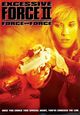 Film - Excessive Force II: Force on Force