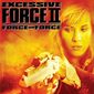 Poster 1 Excessive Force II: Force on Force