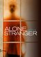 Film Alone with a Stranger