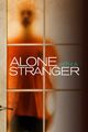 Film - Alone with a Stranger