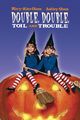 Film - Double, Double, Toil and Trouble