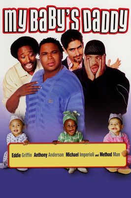 My Baby's Daddy poster