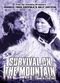 Film Survival on the Mountain