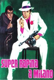 Poster Super rapina a Milano