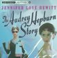 Poster 2 The Audrey Hepburn Story