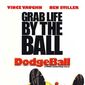 Poster 3 Dodgeball: A True Underdog Story