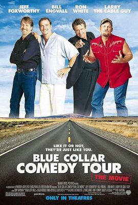 Blue Collar Comedy Tour: The Movie poster