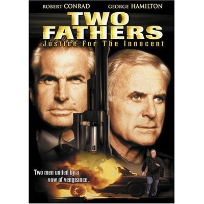 Two Fathers: Justice for the Innocent poster