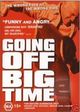 Film - Going Off Big Time
