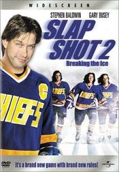 Poster Slap Shot 2: Breaking the Ice
