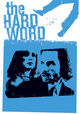 Film - The Hard Word
