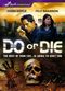 Film Do or Die