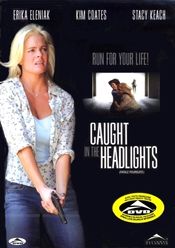 Poster Caught in the Headlights
