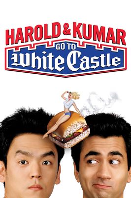 Harold & Kumar Go to White Castle poster