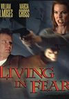 Living in Fear