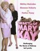 Film - Hell on Heels: The Battle of Mary Kay
