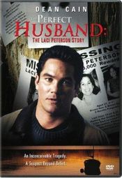 Poster The Perfect Husband: The Laci Peterson Story