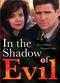 Film In the Shadow of Evil