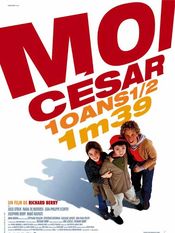 Poster Moi Cesar, 10 ans 1/2, 1m39
