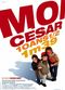 Film Moi Cesar, 10 ans 1/2, 1m39