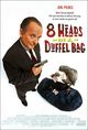 Film - 8 Heads in a Duffel Bag