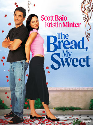 The Bread, My Sweet poster