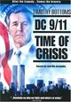 Film - DC 9/11: Time of Crisis