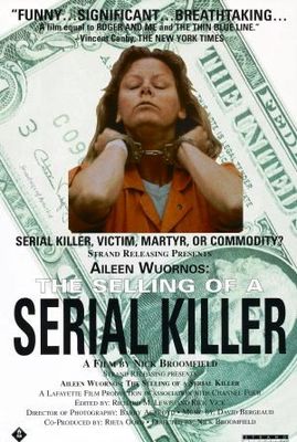 Aileen Wuornos: The Selling of a Serial Killer poster