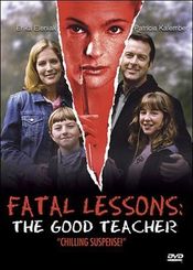 Poster Fatal Lessons: The Good Teacher