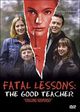 Film - Fatal Lessons: The Good Teacher