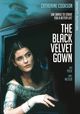 Film - The Black Velvet Gown