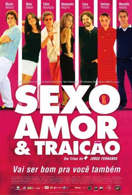 Sexo, Amor e Traicao