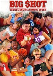 Poster Big Shot: Confessions of a Campus Bookie