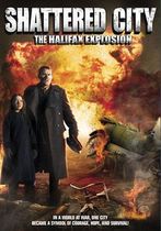 Orașul distrus: Explozia din Halifax