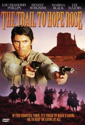 Poster The Trail to Hope Rose