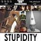 Poster 2 Stupidity