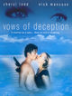Film - Vows of Deception