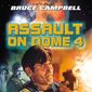 Poster 1 Assault on Dome 4