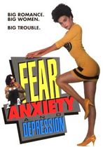 Fear, Anxiety & Depression