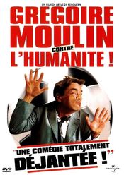 Poster Gregoire Moulin contre l'humanite