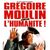 Gregoire Moulin contre l'humanite