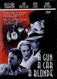 A Gun, a Car, a Blonde