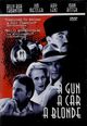 Film - A Gun, a Car, a Blonde