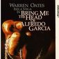 Poster 4 Bring Me the Head of Alfredo Garcia
