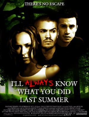 Poster I'll Always Know What You Did Last Summer (2007 ...