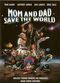 Film Mom and Dad Save the World