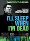 Film I'll Sleep When I'm Dead