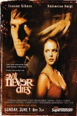 Evil Never Dies poster